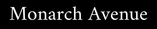 Text 'Monarch Avenue' on a black background